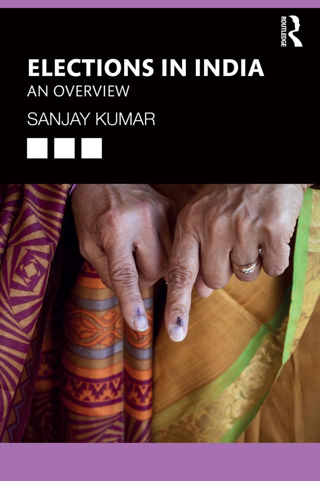 Elections in India by Sanjay Kumar
