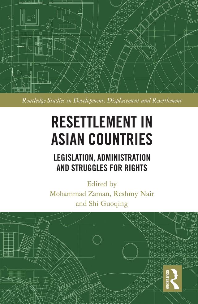 Resettlement in Asian Countries by Mohammad Zaman, Reshmy Nair, Shi Guoqing