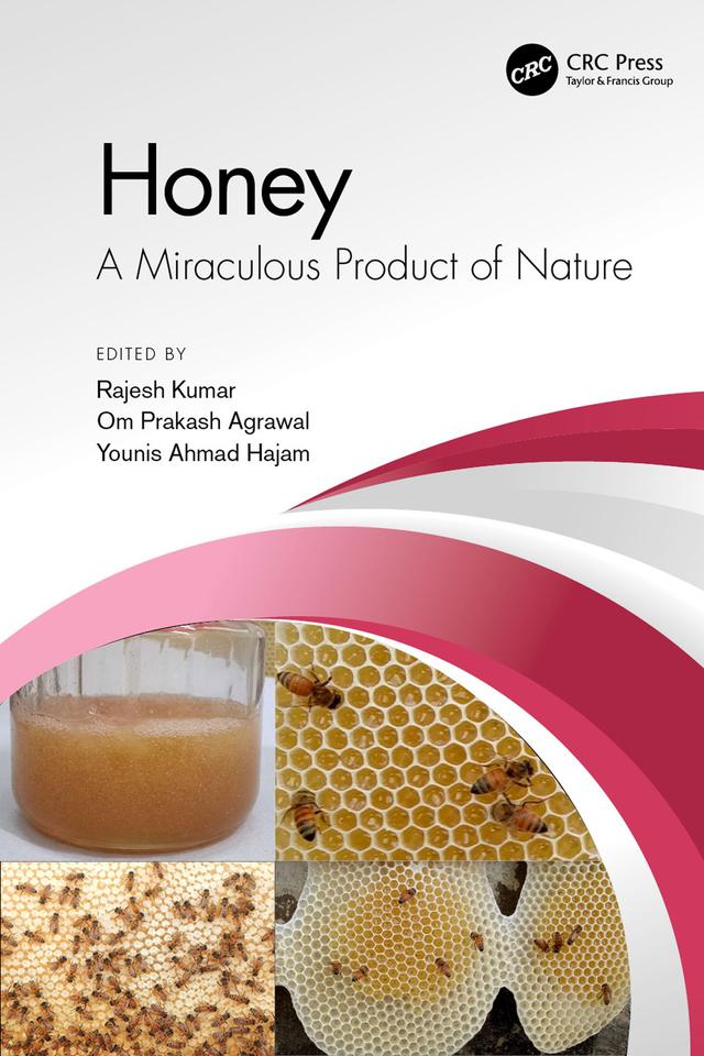 Honey by Om Prakash Agrawal, Rajesh Kumar, Younis Ahmad Hajam