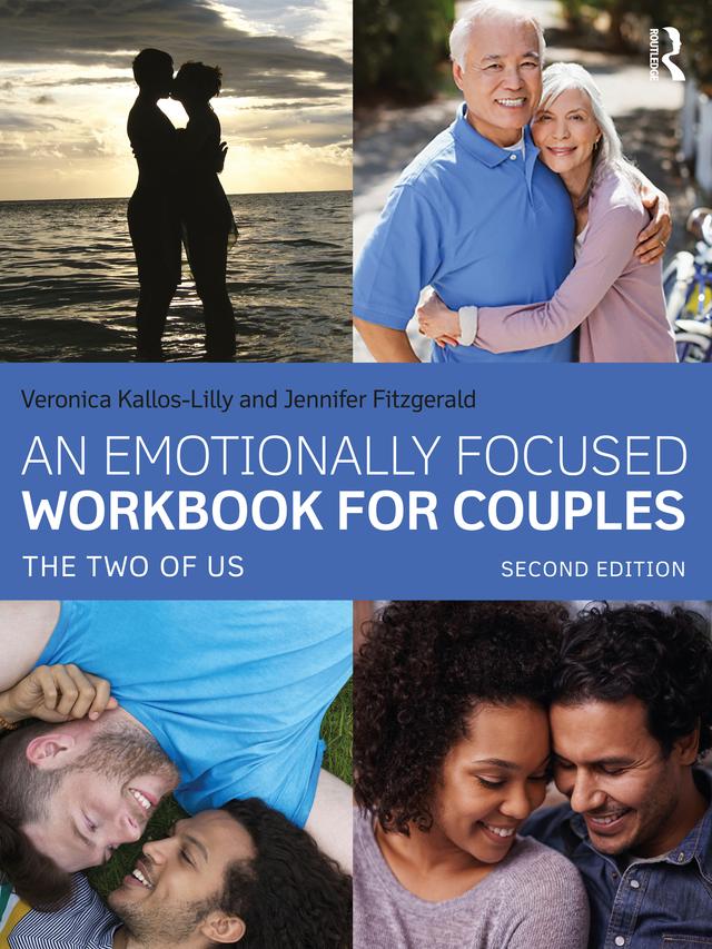 An Emotionally Focused Workbook for Couples by Jennifer Fitzgerald, Veronica Kallos-Lilly