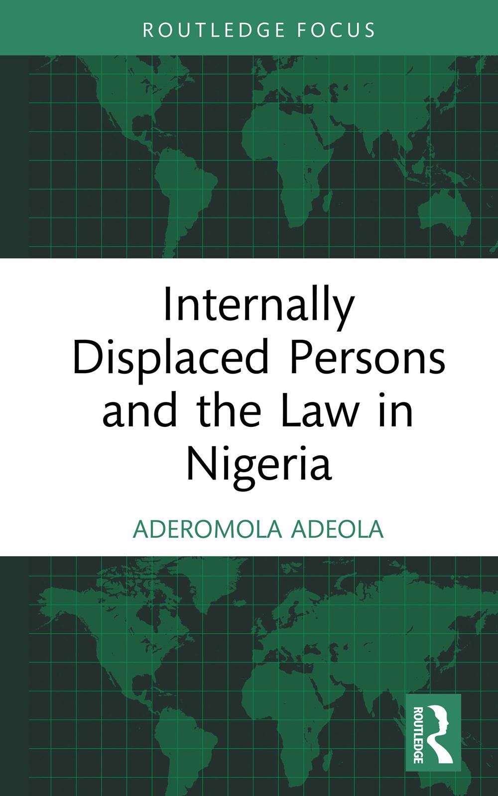 Internally Displaced Persons and the Law in Nigeria