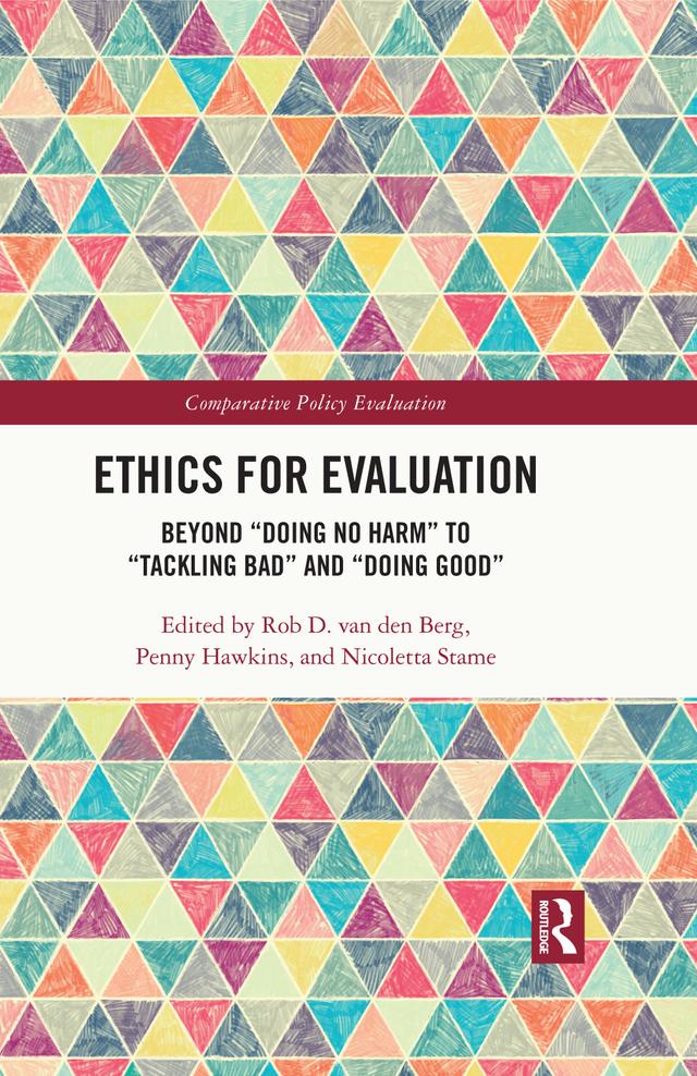 Ethics for Evaluation by Nicoletta Stame, Penny Hawkins, Rob D. van den Berg