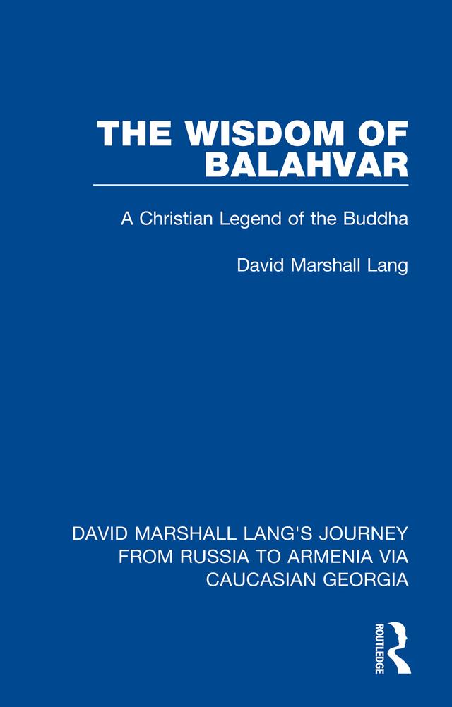 The Wisdom of Balahvar by David Marshall Lang