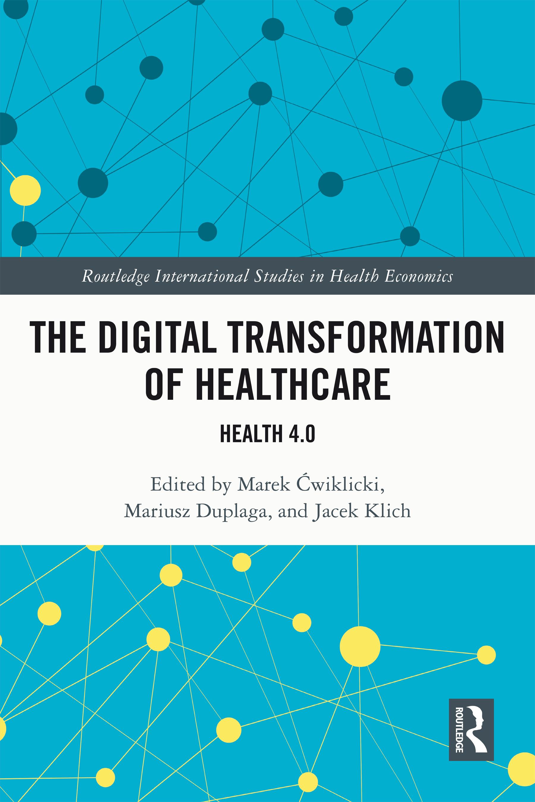 The Digital Transformation of Healthcare
