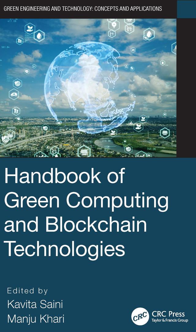 Handbook of Green Computing and Blockchain Technologies by Kavita Saini, Manju Khari