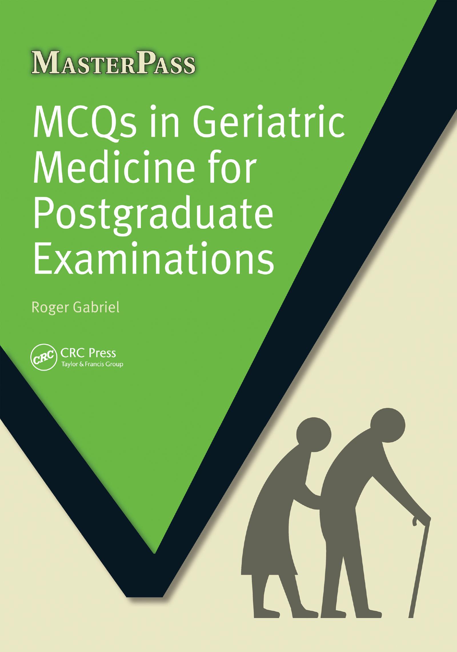 MCQs in Geriatric Medicine for Postgraduate Examinations