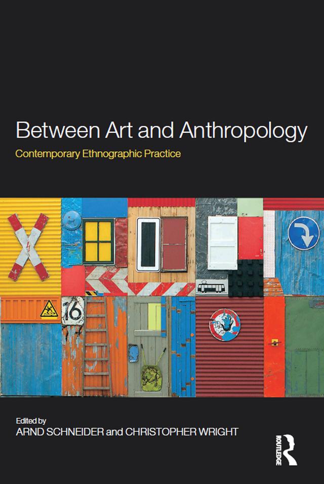 Between Art and Anthropology by Arnd Schneider, Christopher Wright
