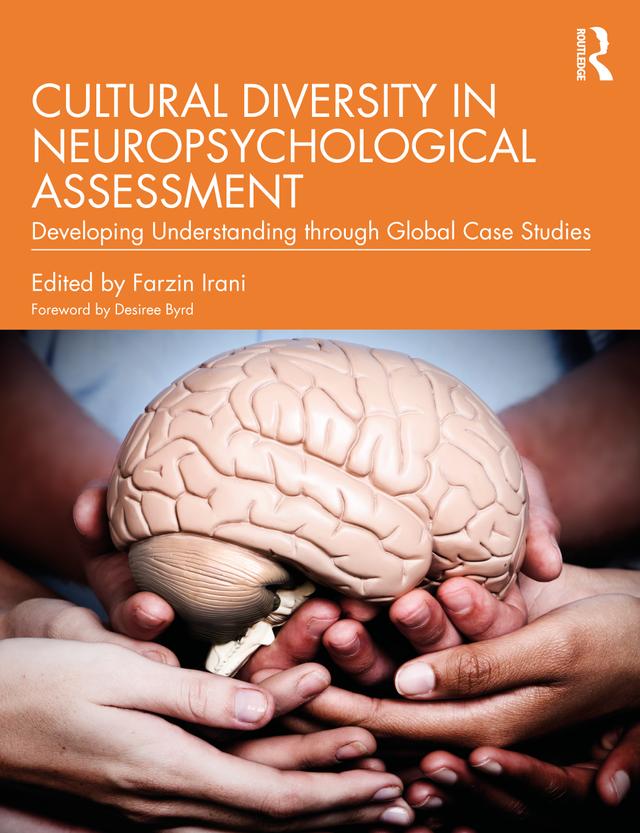 Cultural Diversity in Neuropsychological Assessment by Farzin Irani