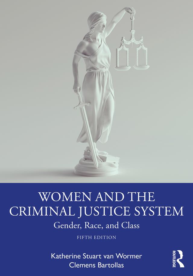 Women and the Criminal Justice System by Clemens Bartollas, Katherine Stuart van Wormer