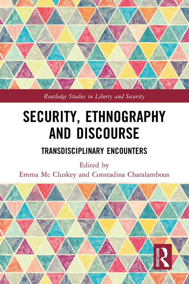 Security, Ethnography and Discourse by Constadina Charalambous, Emma Mc Cluskey