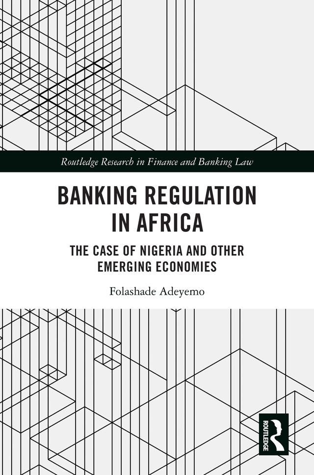 Banking Regulation in Africa by Folashade Adeyemo