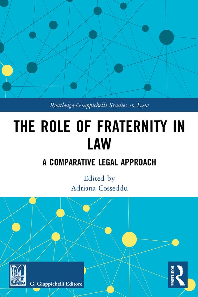 The Role of Fraternity in Law by Adriana Cosseddu