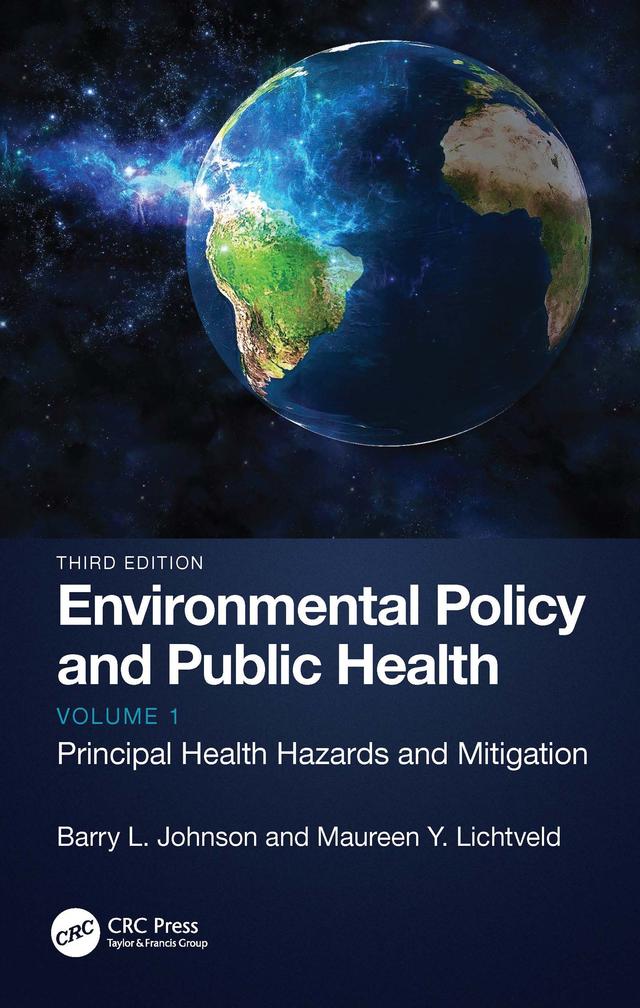 Environmental Policy and Public Health by Barry L. Johnson, Maureen Y. Lichtveld