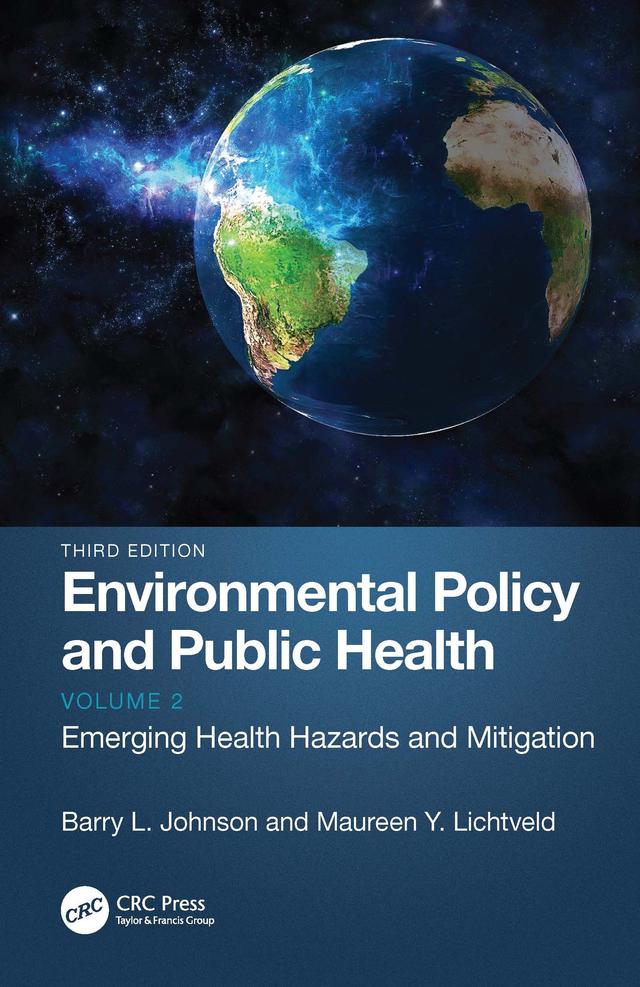Environmental Policy and Public Health by Barry L. Johnson, Maureen Y. Lichtveld