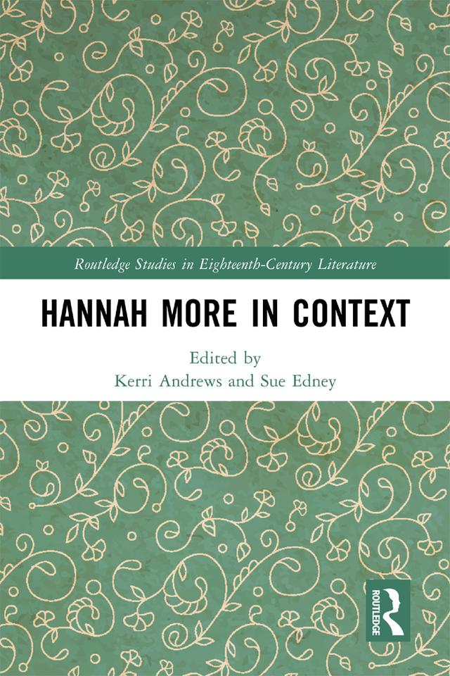 Hannah More in Context by Kerri Andrews, Sue Edney
