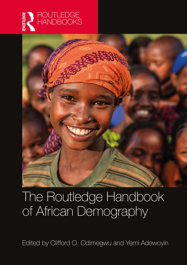 The Routledge Handbook of African Demography by Clifford O. Odimegwu, Yemi Adewoyin