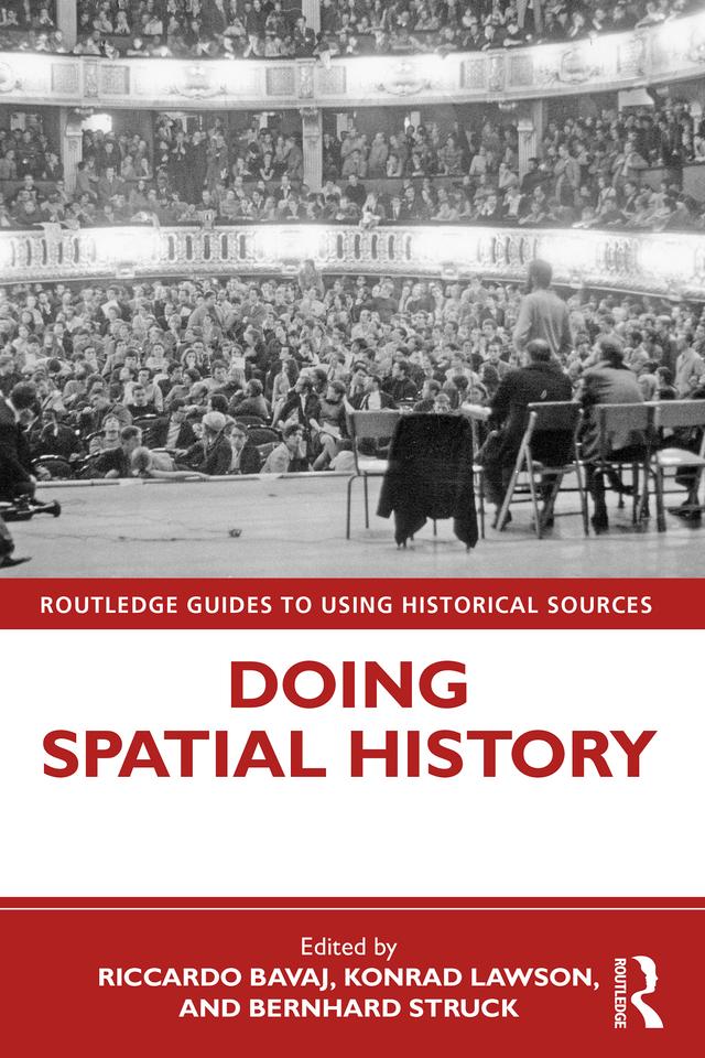 Doing Spatial History by Bernhard Struck, Konrad Lawson, Riccardo Bavaj