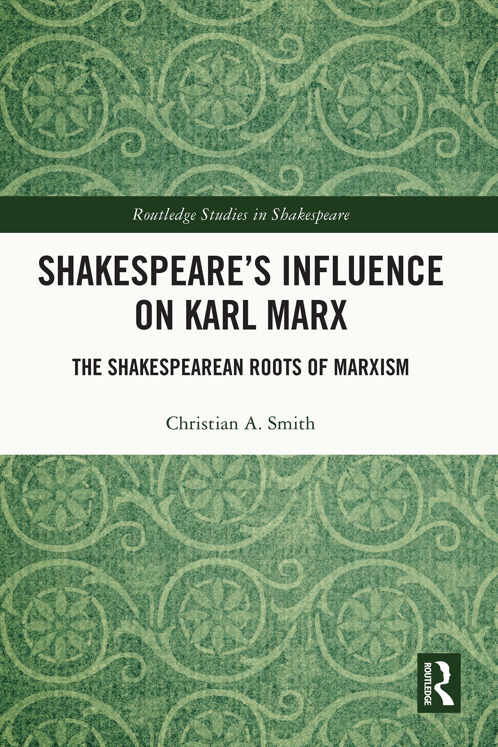 Shakespeare’s Influence on Karl Marx