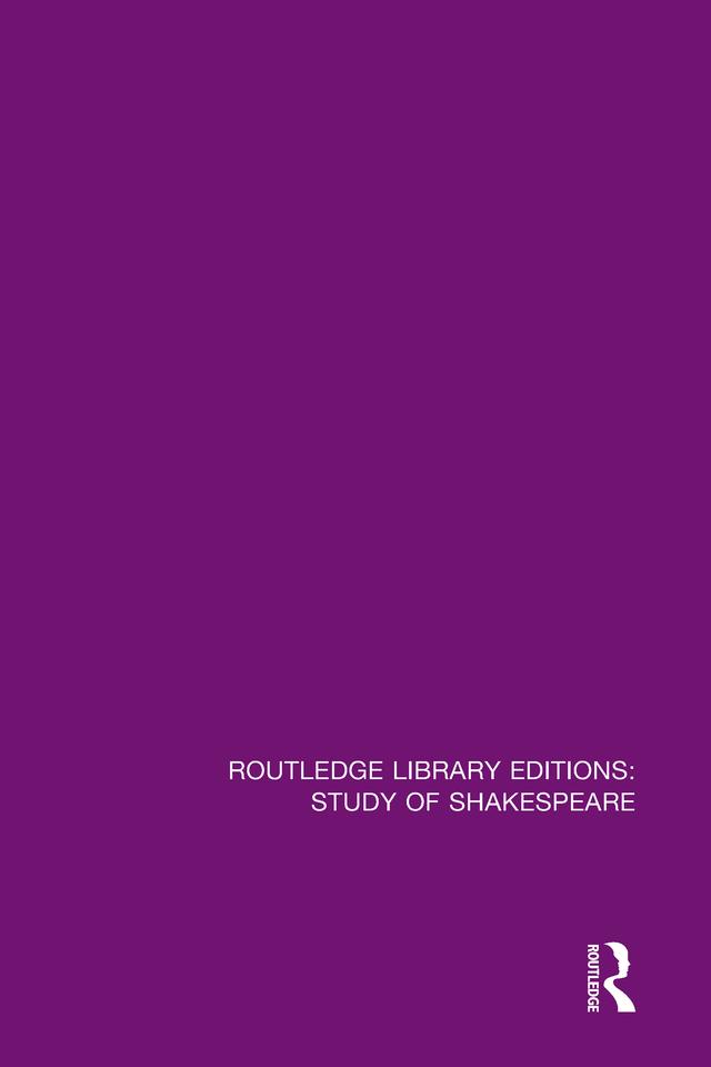 Routledge Library Editions: Study of Shakespeare by Various