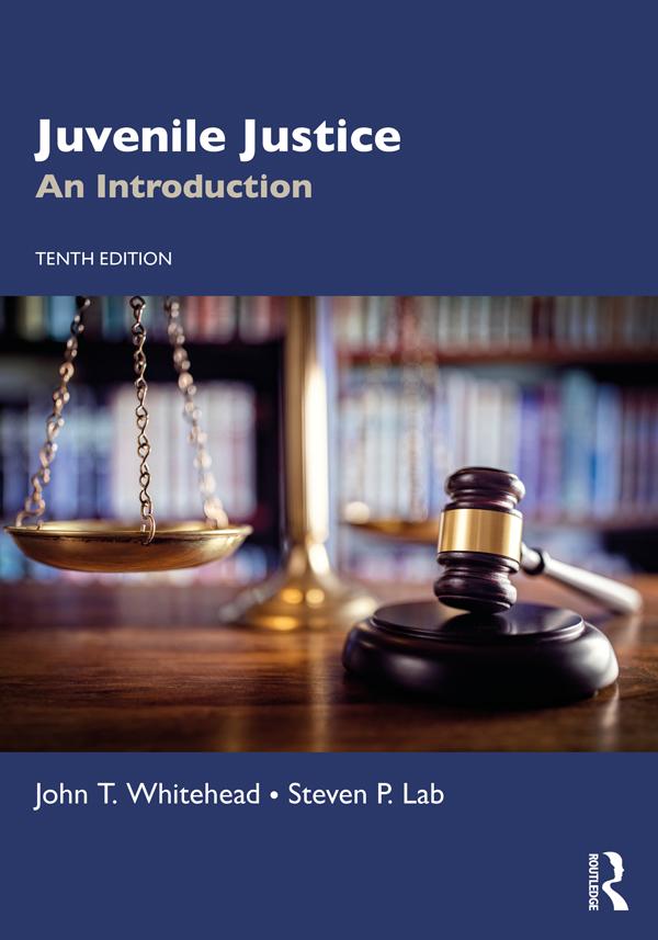 Juvenile Justice by John T. Whitehead, Steven P. Lab