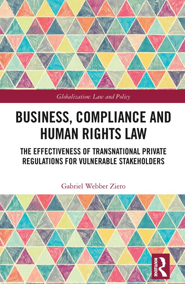 Business, Compliance and Human Rights Law by Gabriel Webber Ziero