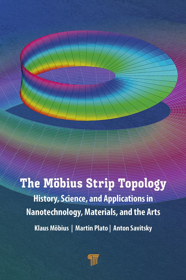 The Möbius Strip Topology by Anton Savitsky, Klaus Möbius, Martin Plato
