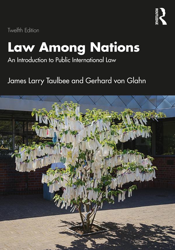 Law Among Nations by Gerhard von Glahn, James Larry Taulbee