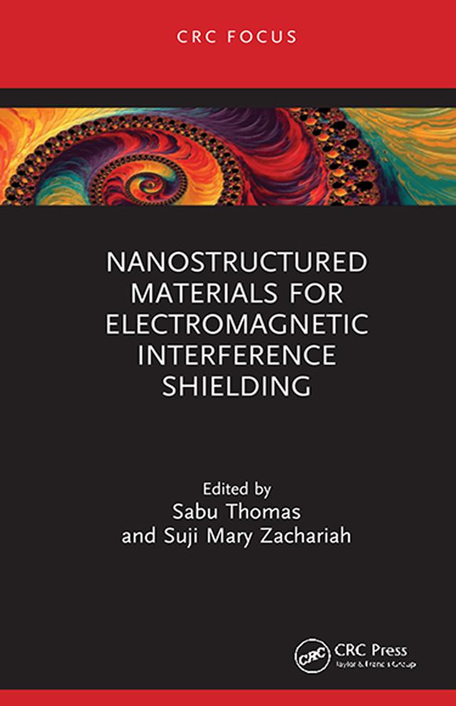 Nanostructured Materials for Electromagnetic Interference Shielding by Sabu Thomas, Suji Mary Zachariah