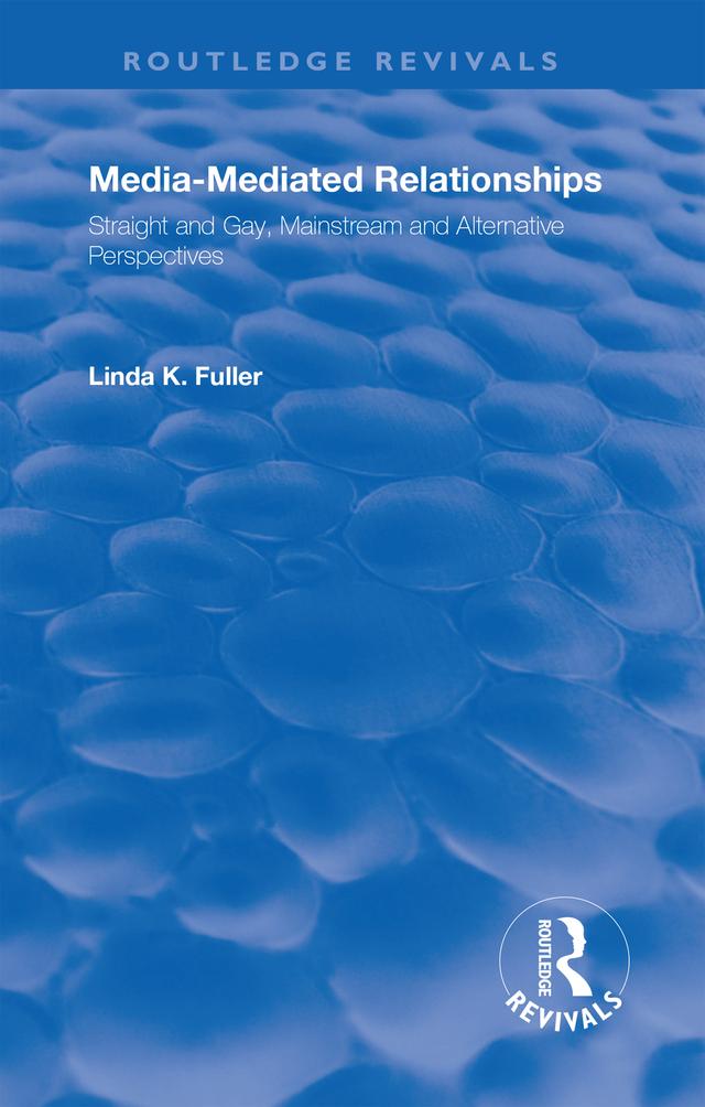 Media-Mediated Relationships by B Lee Cooper, Frank Hoffmann, Linda K Fuller