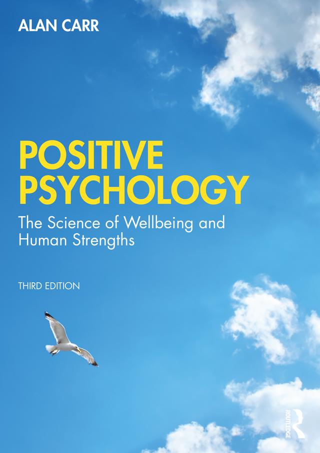 Positive Psychology by Alan Carr