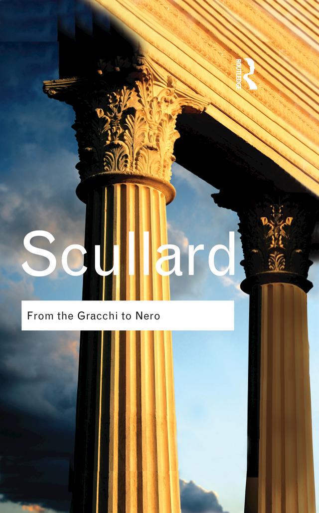 From the Gracchi to Nero by H.H. Scullard