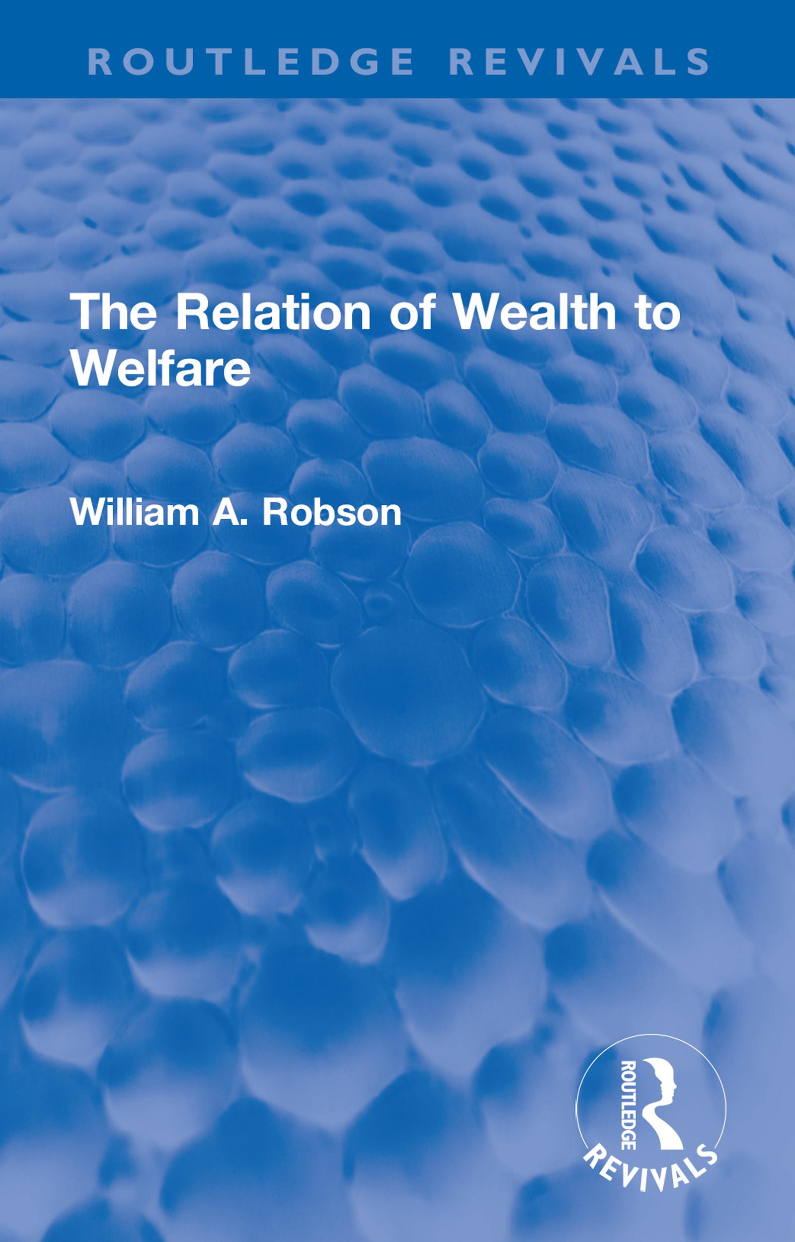 The Relation of Wealth to Welfare