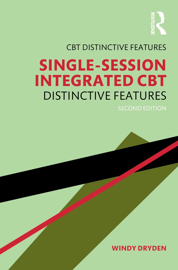 Single-Session Integrated CBT by Windy Dryden
