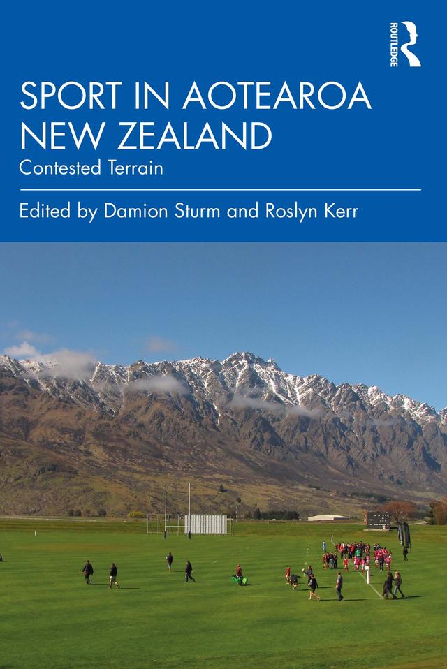 Sport in Aotearoa New Zealand by Damion Sturm, Roslyn Kerr
