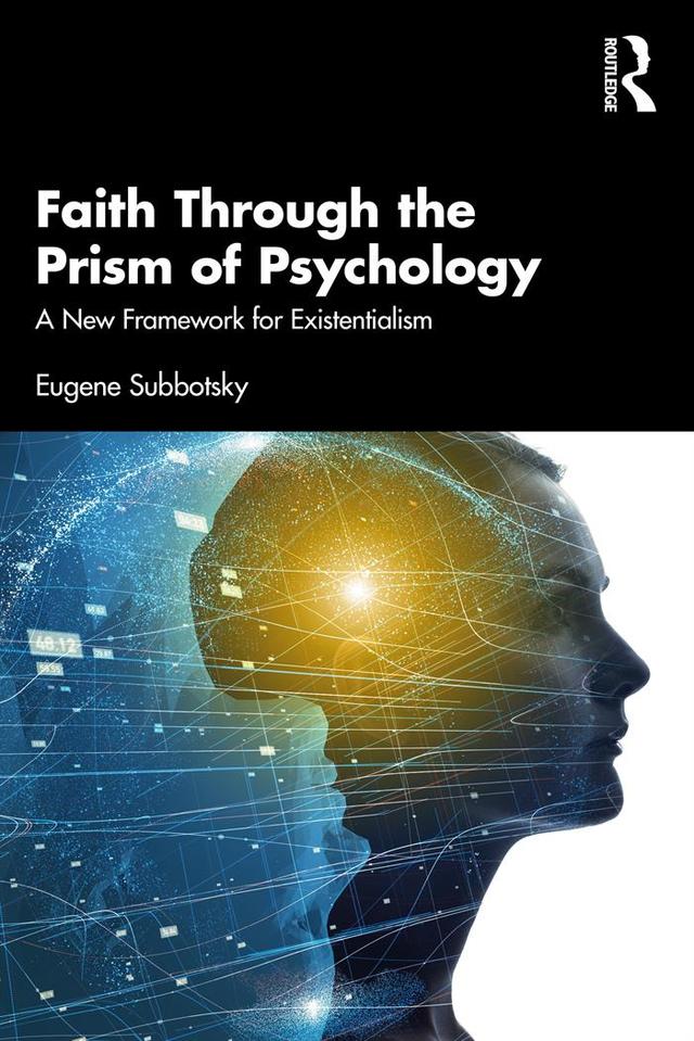 Faith Through the Prism of Psychology by Eugene Subbotsky