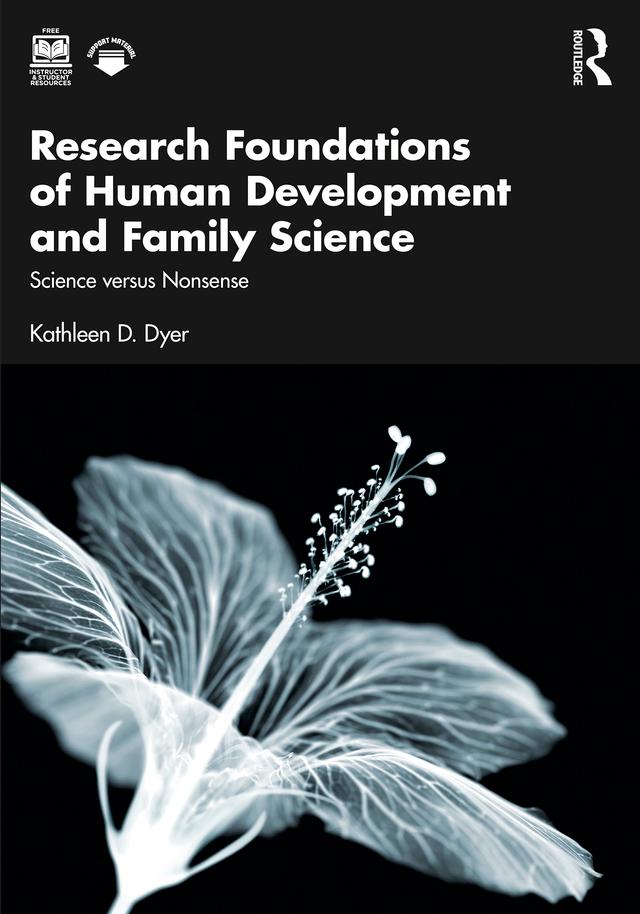 Research Foundations of Human Development and Family Science by Kathleen D. Dyer