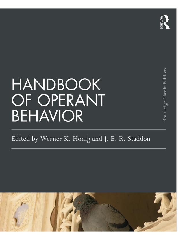 Handbook of Operant Behavior by J. E. R. Staddon, Werner K. Honig