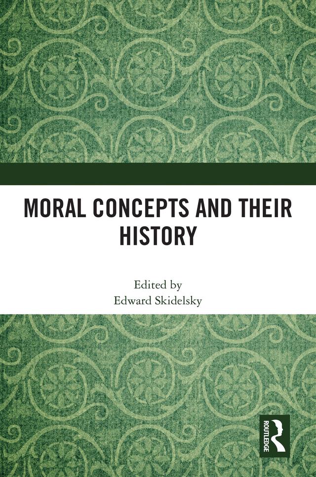 Moral Concepts and their History by Edward Skidelsky