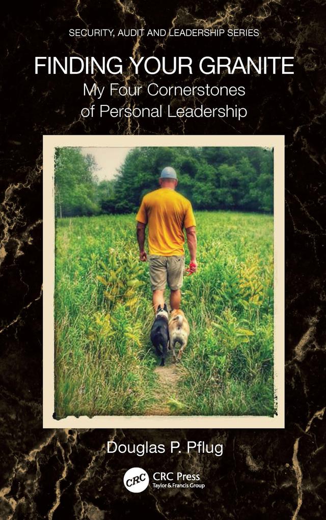 Finding Your Granite by Douglas P. Pflug
