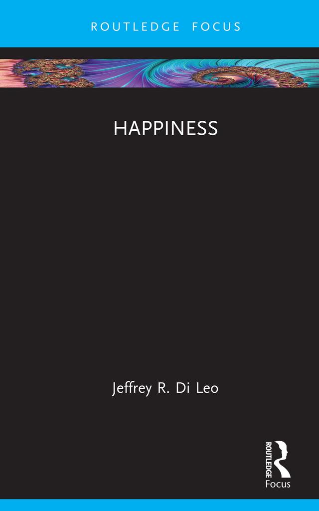 Happiness by Jeffrey R. Di Leo