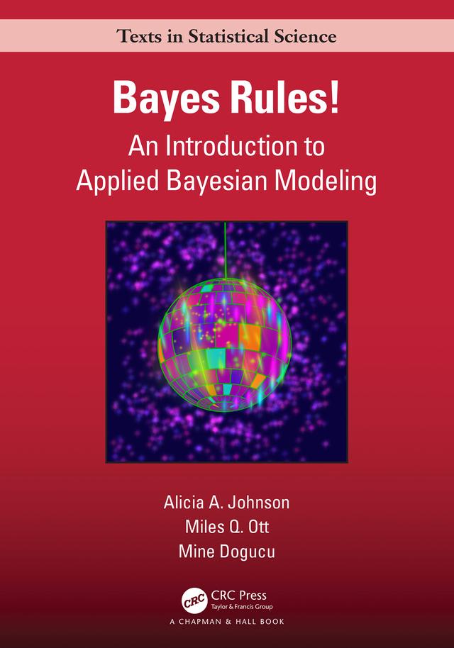 Bayes Rules! by Alicia A. Johnson, Miles Q. Ott, Mine Dogucu