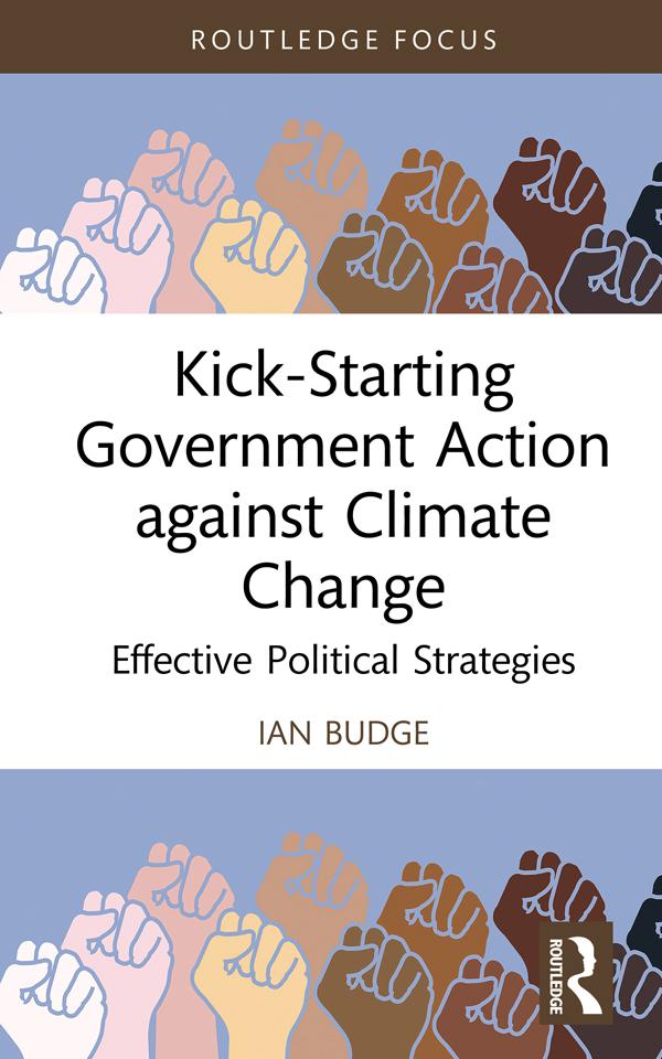 Kick-Starting Government Action against Climate Change by Ian Budge
