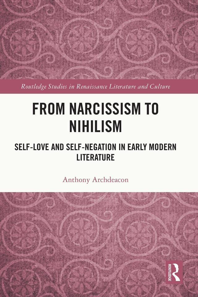 From Narcissism to Nihilism by Anthony Archdeacon