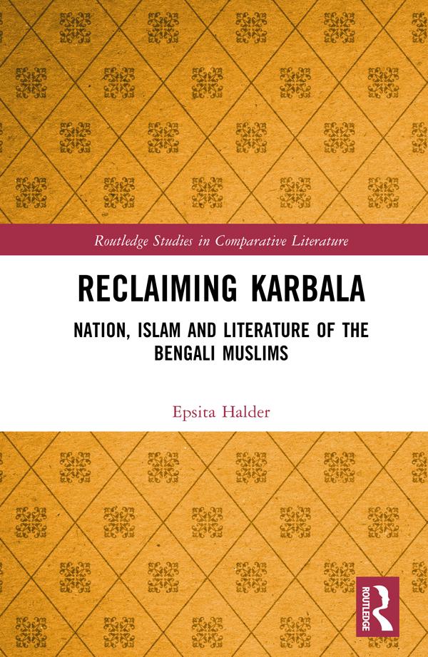 Reclaiming Karbala by Epsita Halder