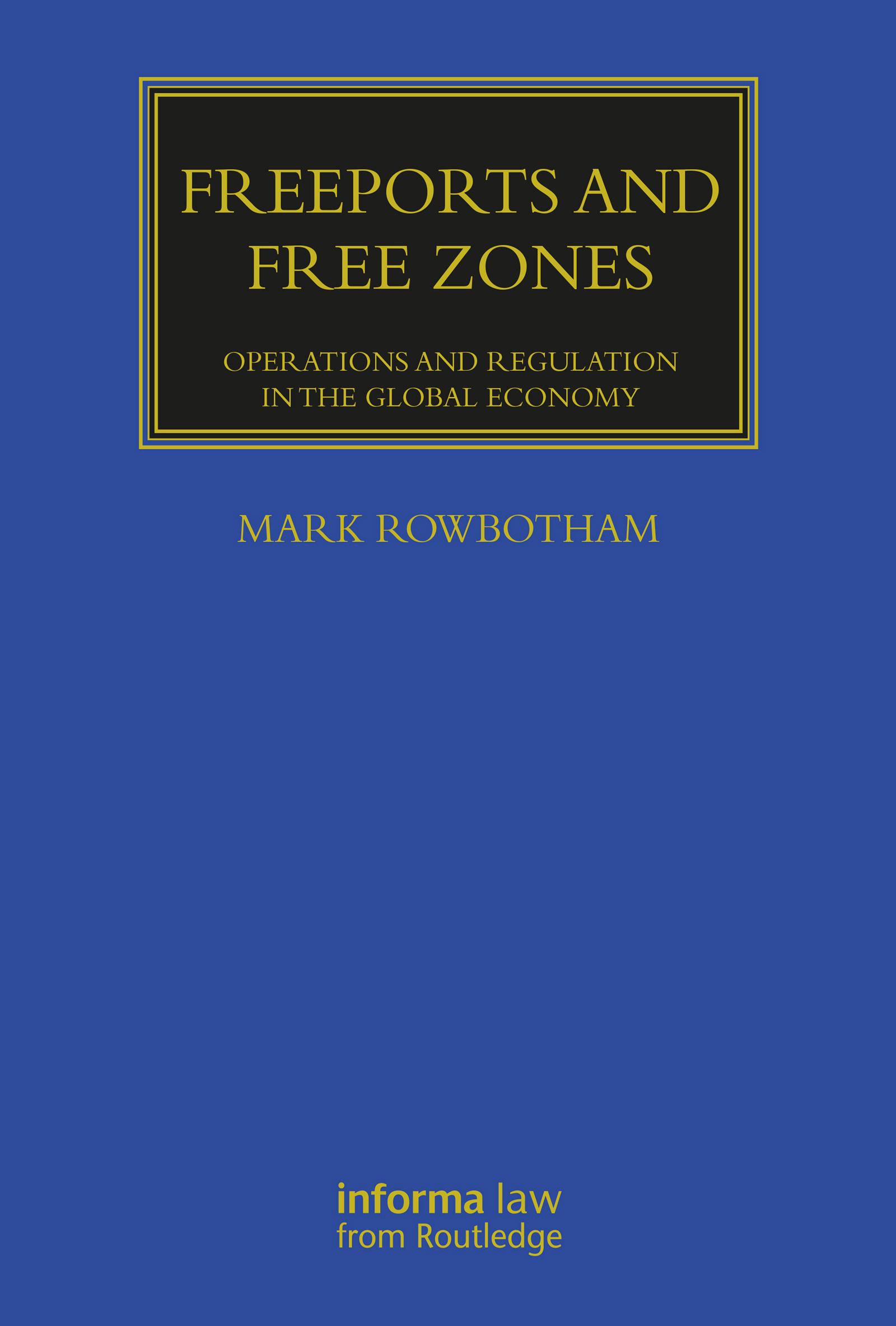 Freeports and Free Zones
