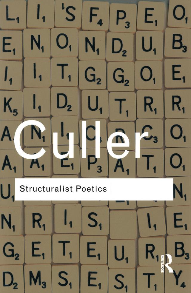 Structuralist Poetics by Jonathan Culler