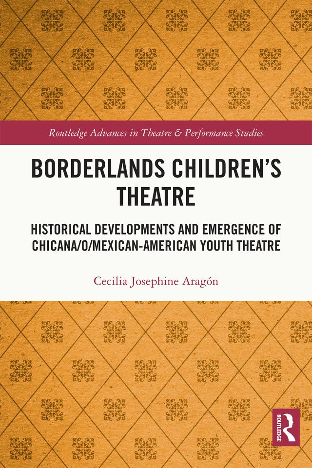 Borderlands Children’s Theatre by Cecilia Josephine Aragón