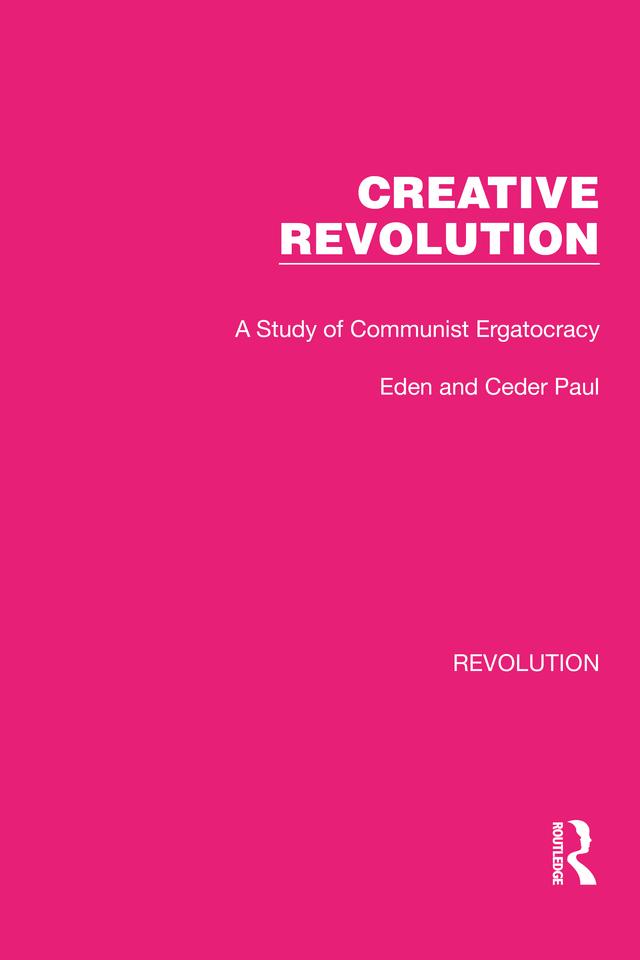 Creative Revolution by Eden &amp; Cedar Paul