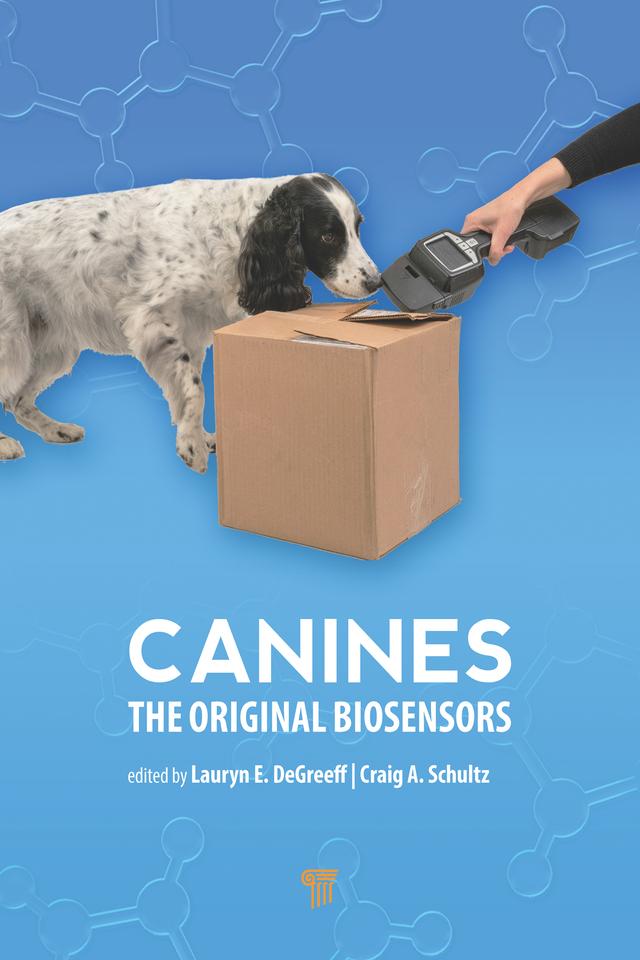 Canines by Craig A. Schultz, Lauryn E. DeGreeff