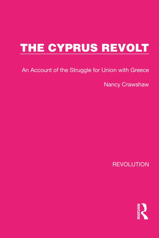 The Cyprus Revolt by Nancy Crawshaw